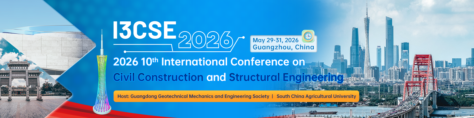第十届土木建筑与结构工程国际学术会议（I3CSE 2026）