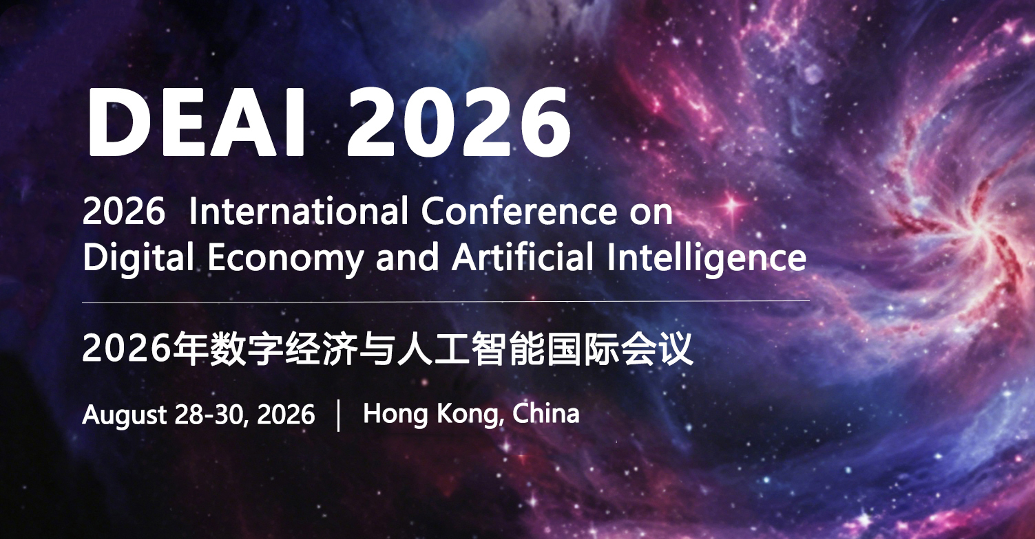 2026  International Conference on Digital Economy and Artificial Intelligence